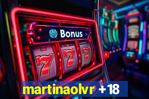 martinaolvr +18